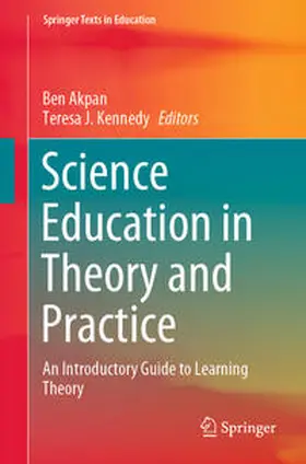 Akpan / Kennedy |  Science Education in Theory and Practice | eBook | Sack Fachmedien