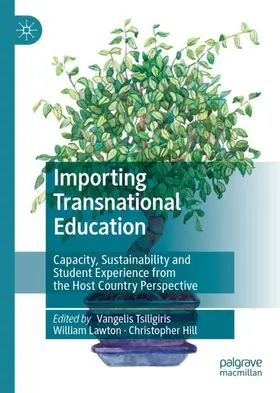 Tsiligiris / Hill / Lawton |  Importing Transnational Education | Buch |  Sack Fachmedien