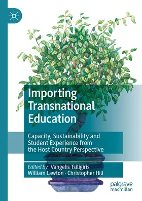 Tsiligiris / Hill / Lawton |  Importing Transnational Education | Buch |  Sack Fachmedien