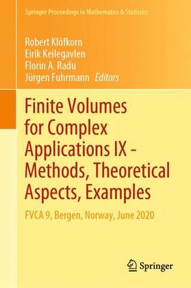 Klöfkorn / Keilegavlen / Radu |  Finite Volumes for Complex Applications IX - Methods, Theoretical Aspects, Examples | Buch |  Sack Fachmedien