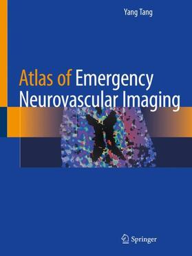 Tang |  Atlas of Emergency Neurovascular Imaging | Buch |  Sack Fachmedien