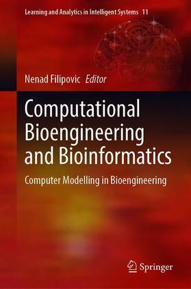 Filipovic |  Computational Bioengineering and Bioinformatics | Buch |  Sack Fachmedien