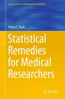 Thall |  Statistical Remedies for Medical Researchers | Buch |  Sack Fachmedien