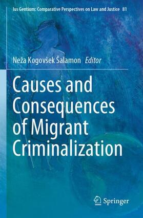 Kogovšek Šalamon |  Causes and Consequences of Migrant Criminalization | Buch |  Sack Fachmedien
