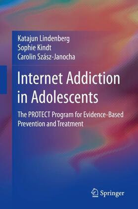 Lindenberg / Szász-Janocha / Kindt |  Internet Addiction in Adolescents | Buch |  Sack Fachmedien
