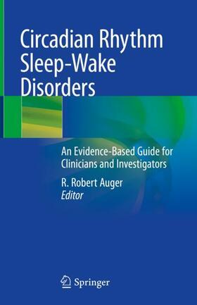 Auger |  Circadian Rhythm Sleep-Wake Disorders | Buch |  Sack Fachmedien