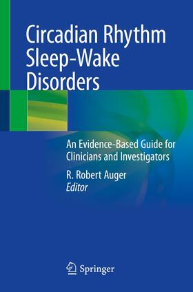 Auger |  Circadian Rhythm Sleep-Wake Disorders | Buch |  Sack Fachmedien