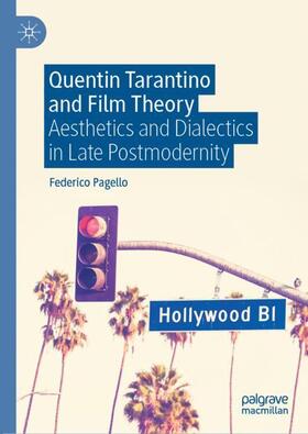 Pagello |  Quentin Tarantino and Film Theory | Buch |  Sack Fachmedien