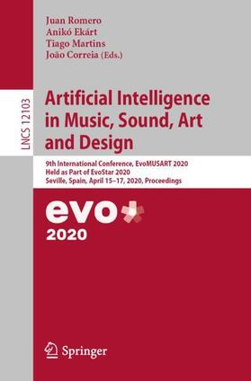 Romero / Correia / Ekárt |  Artificial Intelligence in Music, Sound, Art and Design | Buch |  Sack Fachmedien