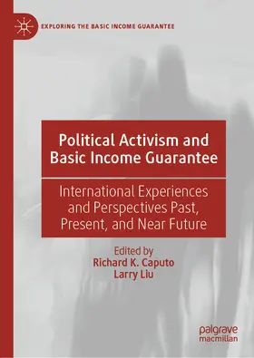 Caputo / Liu |  Political Activism and Basic Income Guarantee | eBook | Sack Fachmedien