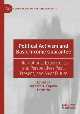 Liu / Caputo | Political Activism and Basic Income Guarantee | Buch | 978-3-030-43906-4 | sack.de