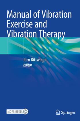 Rittweger |  Manual of Vibration Exercise and Vibration Therapy | Buch |  Sack Fachmedien