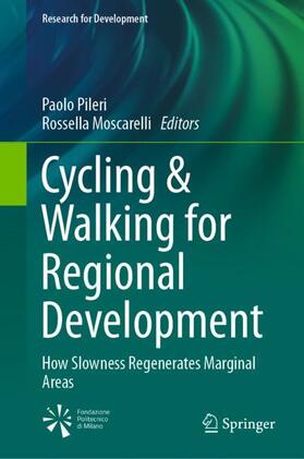 Moscarelli / Pileri |  Cycling & Walking for Regional Development | Buch |  Sack Fachmedien