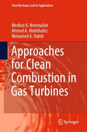 Nemitallah / Habib / Abdelhafez |  Approaches for Clean Combustion in Gas Turbines | Buch |  Sack Fachmedien