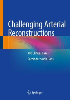 Hans |  Challenging Arterial Reconstructions | Buch |  Sack Fachmedien