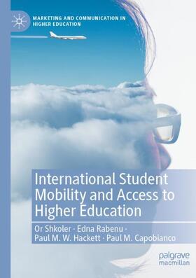 Shkoler / Capobianco / Rabenu |  International Student Mobility and Access to Higher Education | Buch |  Sack Fachmedien