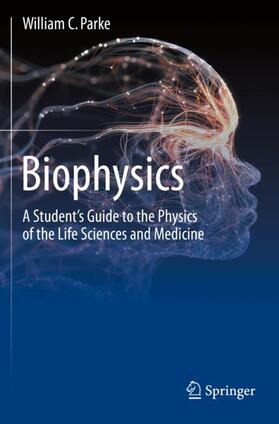 Parke |  Biophysics | Buch |  Sack Fachmedien