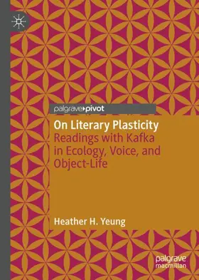 Yeung |  On Literary Plasticity | Buch |  Sack Fachmedien