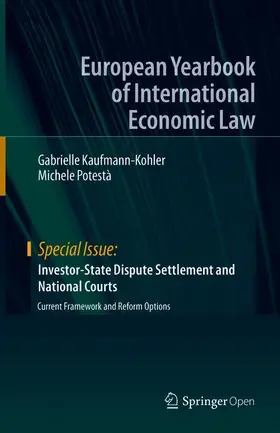 Potestà / Kaufmann-Kohler | Investor-State Dispute Settlement and National Courts | Buch | 978-3-030-44163-0 | sack.de