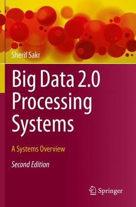 Sakr |  Big Data 2.0 Processing Systems | Buch |  Sack Fachmedien