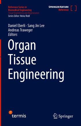Eberli / Traweger / Lee |  Organ Tissue Engineering | Buch |  Sack Fachmedien