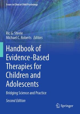 Roberts / Steele |  Handbook of Evidence-Based Therapies for Children and Adolescents | Buch |  Sack Fachmedien