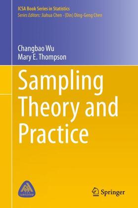 Thompson / Wu |  Sampling Theory and Practice | Buch |  Sack Fachmedien