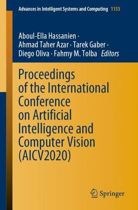 Hassanien / Azar / Tolba |  Proceedings of the International Conference on Artificial Intelligence and Computer Vision (AICV2020) | Buch |  Sack Fachmedien