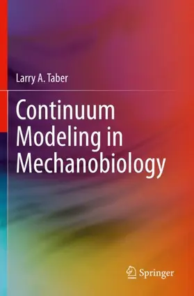 Taber |  Continuum Modeling in Mechanobiology | Buch |  Sack Fachmedien