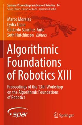Morales / Hutchinson / Tapia |  Algorithmic Foundations of Robotics XIII | Buch |  Sack Fachmedien