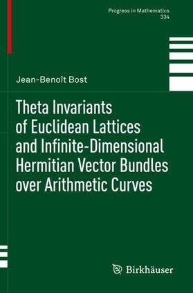 Bost |  Theta Invariants of Euclidean Lattices and Infinite-Dimensional Hermitian Vector Bundles over Arithmetic Curves | Buch |  Sack Fachmedien