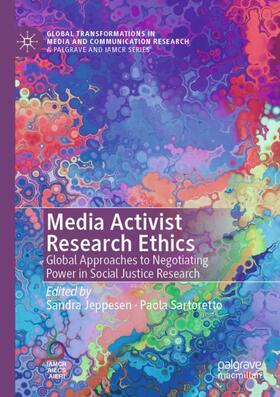 Sartoretto / Jeppesen |  Media Activist Research Ethics | Buch |  Sack Fachmedien