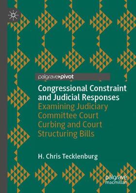 Tecklenburg |  Congressional Constraint and Judicial Responses | Buch |  Sack Fachmedien