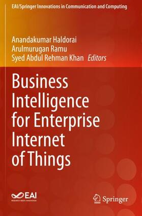 Haldorai / Khan / Ramu |  Business Intelligence for Enterprise Internet of Things | Buch |  Sack Fachmedien