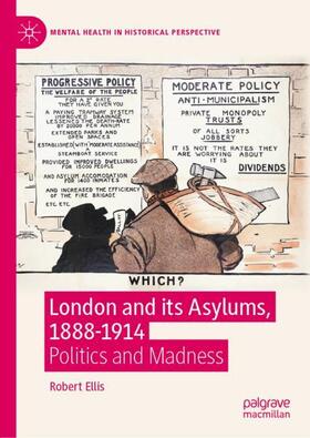 Ellis |  London and its Asylums, 1888-1914 | Buch |  Sack Fachmedien