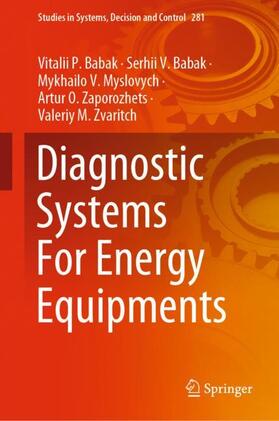 Babak / Zvaritch / Myslovych |  Diagnostic Systems For Energy Equipments | Buch |  Sack Fachmedien