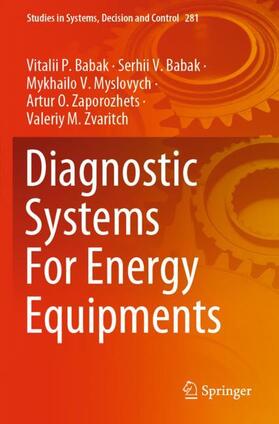 Babak / Zvaritch / Myslovych |  Diagnostic Systems For Energy Equipments | Buch |  Sack Fachmedien