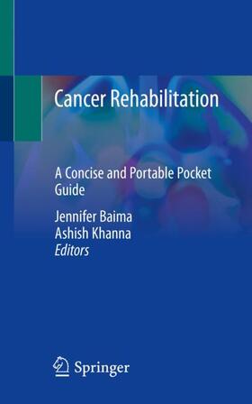 Khanna / Baima |  Cancer Rehabilitation | Buch |  Sack Fachmedien