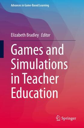 Bradley |  Games and Simulations in Teacher Education | Buch |  Sack Fachmedien