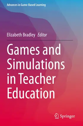 Bradley |  Games and Simulations in Teacher Education | Buch |  Sack Fachmedien