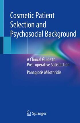 Milothridis |  Cosmetic Patient Selection and Psychosocial Background | Buch |  Sack Fachmedien