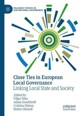 Teles / Heinelt / Gendzwill |  Close Ties in European Local Governance | Buch |  Sack Fachmedien