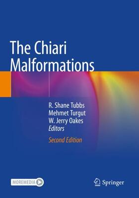 Tubbs / Oakes / Turgut |  The Chiari Malformations | Buch |  Sack Fachmedien
