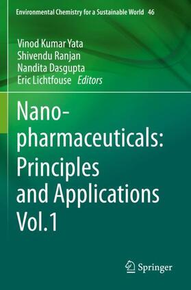Yata / Lichtfouse / Ranjan |  Nanopharmaceuticals: Principles and Applications Vol. 1 | Buch |  Sack Fachmedien