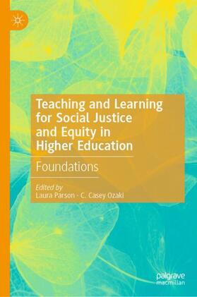 Ozaki / Parson |  Teaching and Learning for Social Justice and Equity in Higher Education | Buch |  Sack Fachmedien