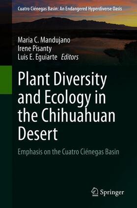 Mandujano / Eguiarte / Pisanty |  Plant Diversity and Ecology in the Chihuahuan Desert | Buch |  Sack Fachmedien