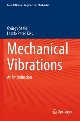 Kiss / Szeidl |  Mechanical Vibrations | Buch |  Sack Fachmedien