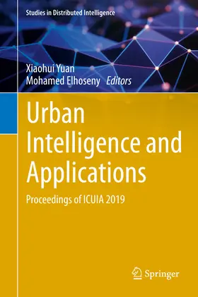 Yuan / Elhoseny |  Urban Intelligence and Applications | eBook | Sack Fachmedien