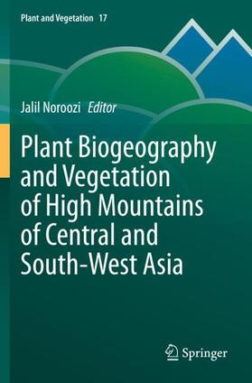 Noroozi |  Plant Biogeography and Vegetation of High Mountains of Central and South-West Asia | Buch |  Sack Fachmedien