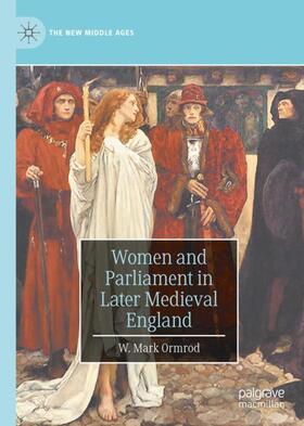 Ormrod |  Women and Parliament in Later Medieval England | Buch |  Sack Fachmedien